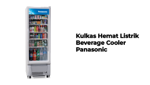Kulkas Hemat Listrik Beverage Cooler Panasonic