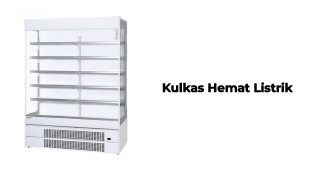 Kulkas Hemat Listrik